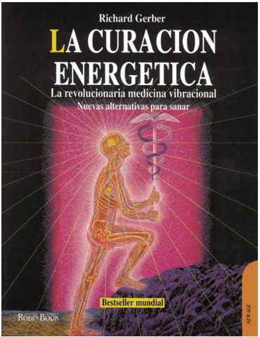 Richard Gerber - La curación energética
