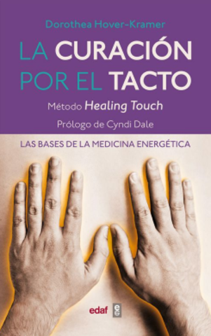 Dorothea Hover-Kramer  -  La curación por el tacto