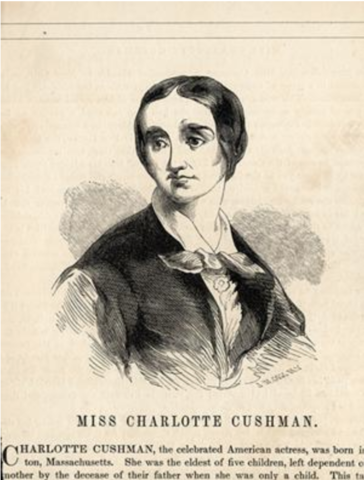 Charlotte Cushman was born in Boston