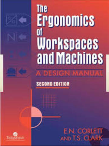 The ergonomics of workspaces and machines. A design manual.