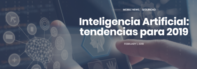 Inteligencia Artificial: tendencias para 2019