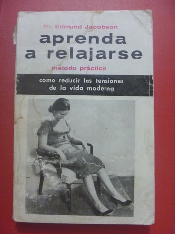 Técnicas de relajación (La Relajación Progresiva)