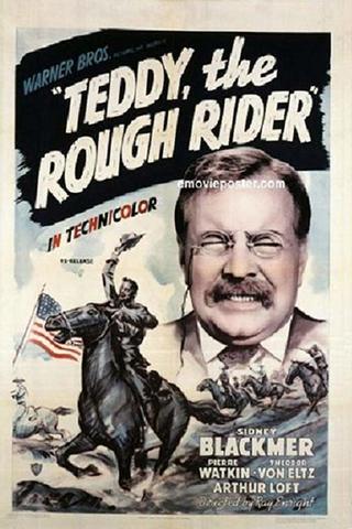 Teddy, The Rough Rider (https://www.imdb.com/title/tt0033138/?ref_=fn_al_tt_1)