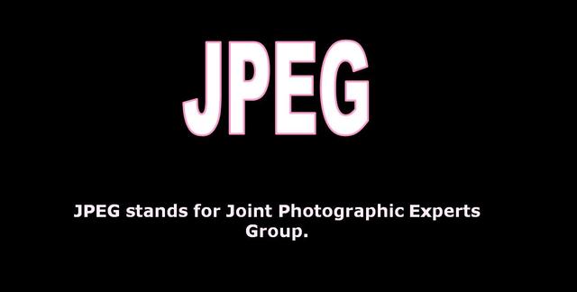 Joint Photographic Experts Group