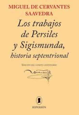 La viuda publica su obra "Los trabajos de Persiles y Sigismunda".