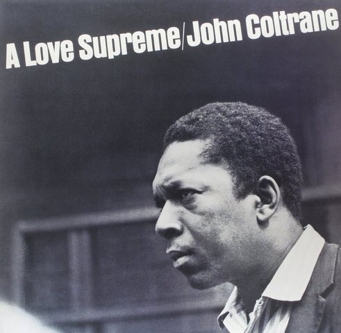 "A Love Supreme" was Released.