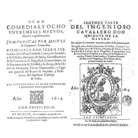 'Segunda parte del Ingenioso Caballero don Quijote de la Mancha'. 'Ocho comedias y ocho entremeses nuevos nunca representados'.