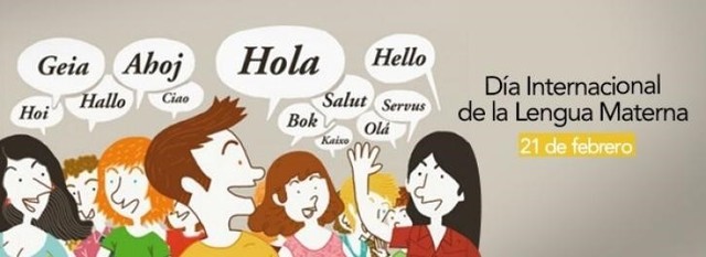 Día Internacional de la Lengua Materna proclamado por la ONU en 1999.