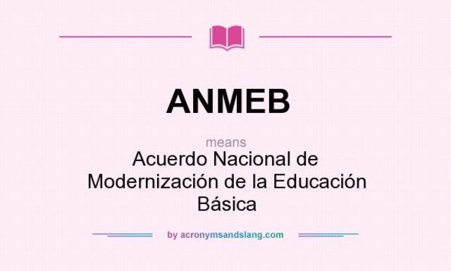 Acuerdo Nacional de la Educación Básica y Normal (ANMEB)