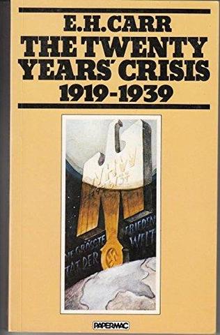 Edward Hallett Carr "Twenty years' crisis"