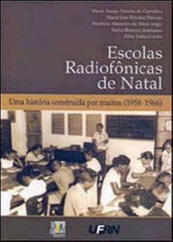 Início das escolas radiofônicas em Natal (RN)