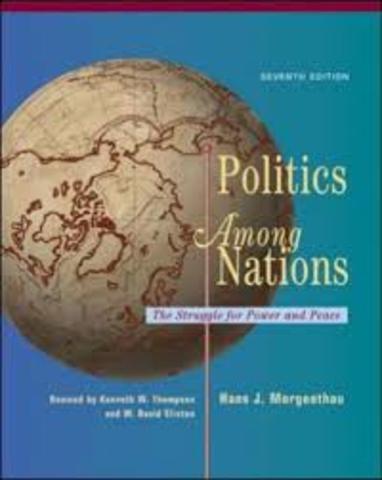 Hans Morgenthau: "Politics Among Nations" - a tudományterület második születése