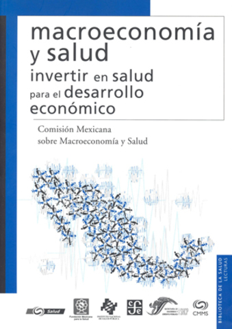 Establecimiento de la Comisión sobre Macroeconomía y Salud