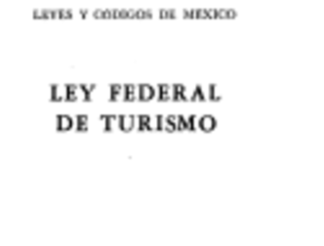 Primera Ley Federal del turismo en México
