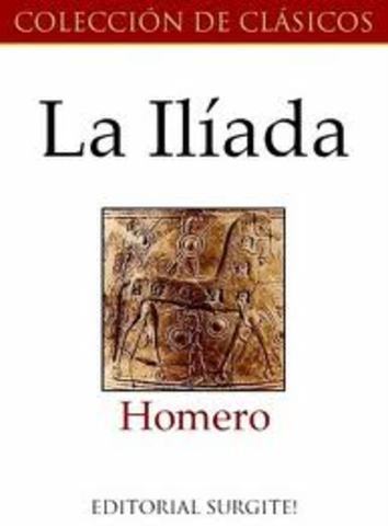 Pensamiento Griego, Homero escribe La Iliada (800 a.C.)