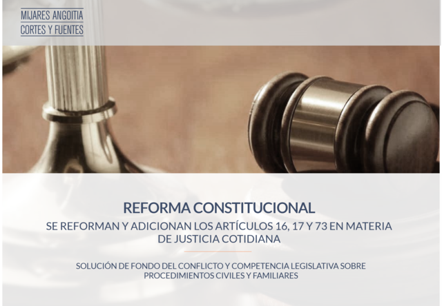 2009 Las reformas constitucionales de los artículos 16 y 73