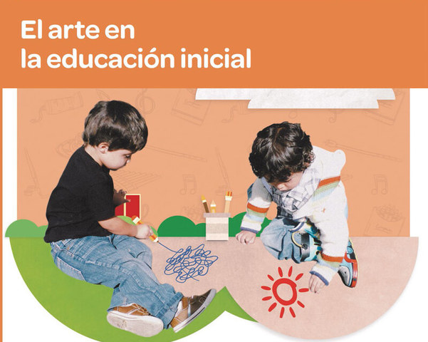 ARTE EN LA EDUCACIÓN INICIAL