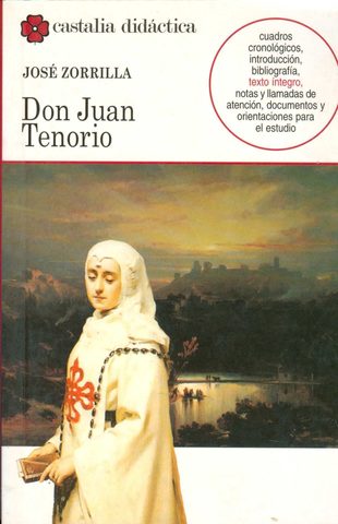 José ZORRILLA, Don Juan Tenorio.