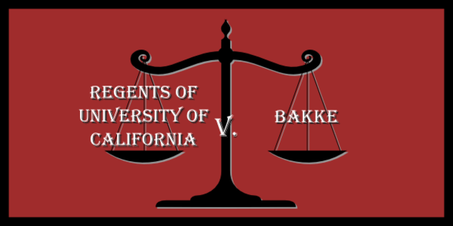 Regents of the University of California v. Bakke.