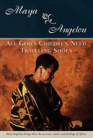 All Gods Children Need Traveling Shoes