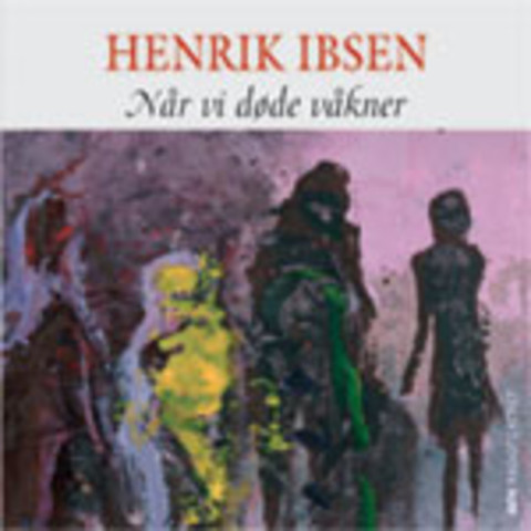 Når vi døde vågner