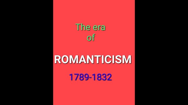 The romanticism Period 1798-1837