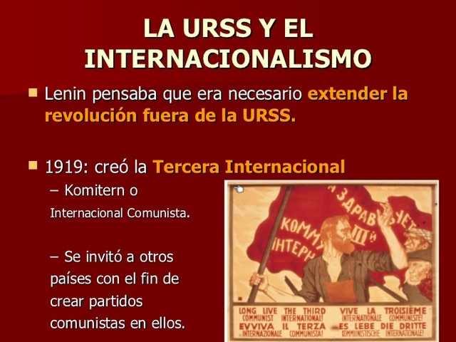 LA URSS Y EL INTERNACIONALISMO