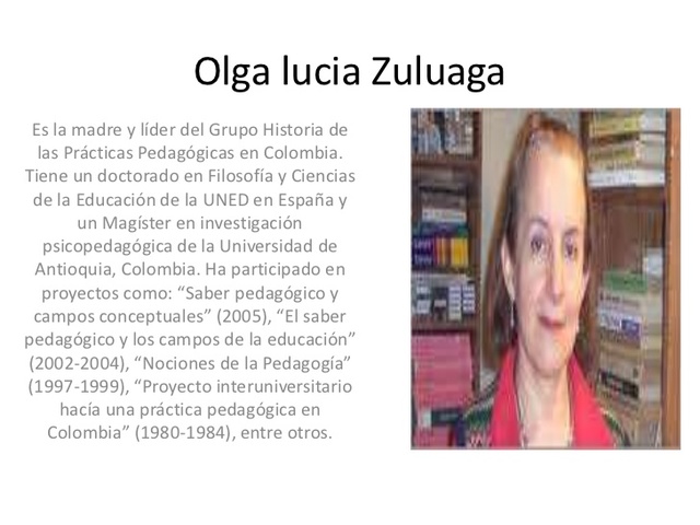 EL SABER PEDAGÓGICO. Olga Lucía Zuluaga.