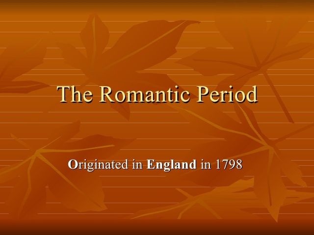 Romanticism (1798 - 1837)