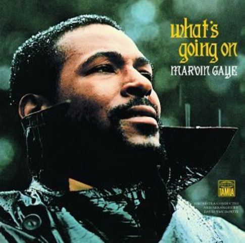 What's Going On by Marvin Gaye