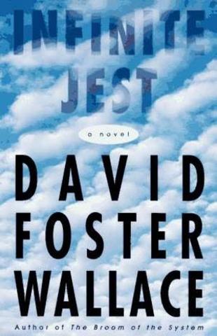 Infinite Jest by David Foster Wallace