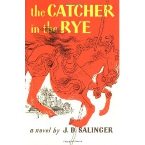 Catcher in the Rye, by J.D. Salinger