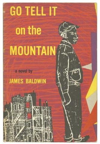 Go Tell It On The Mountain, by James Baldwin