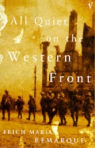 All Quiet On The Western Front, by Erich Maria Remarque
