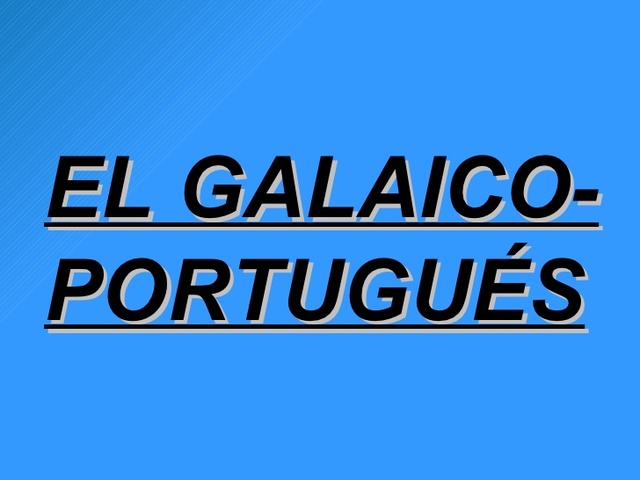 Características del gallego-portugués medieval