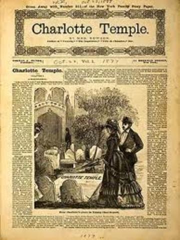Susanna Rowson's "Charlott: A Tale of Truth" published in London, England