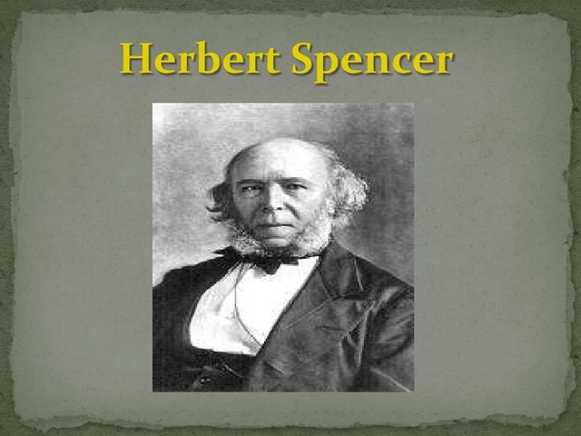 HERBERT SPENCER (1820-1903)