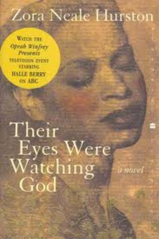 Their Eyes Were Watching God by Zora Neale Hurston