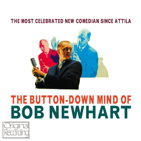 Боб Ньюхарт - The Button-Down Mind of Bob Newhart