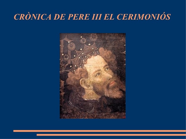 La crònica de Pere III, el Ceremoniós