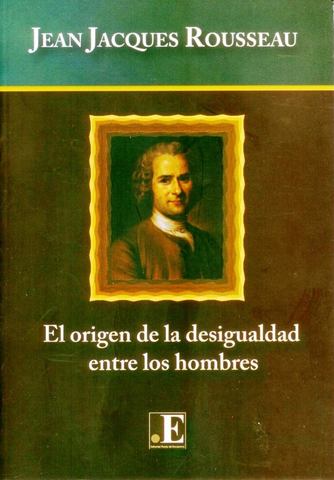 Discurso sobre el origen de la desigualdad entre los hombres