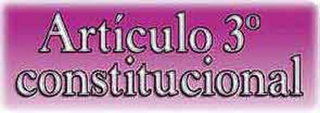 Última reforma realizada al artículo tercero por Peña Nieto