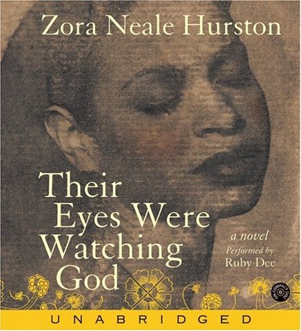 Their Eyes Were Watching God by Zora Neale Hurston