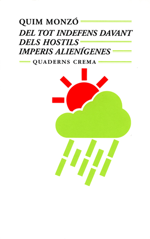 Del tot indefens davant dels hostils imperis alienígenes.