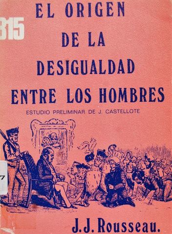 Discurso sobre el origen de la desigualdad entre los hombres.