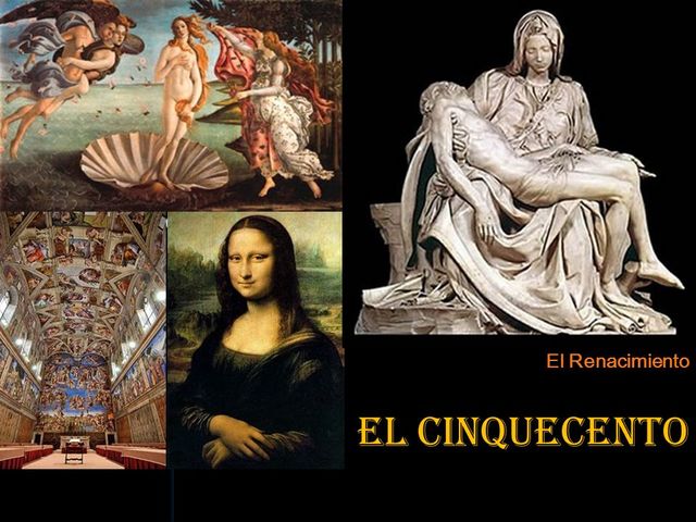 Renacimiento (Cinquecento)
