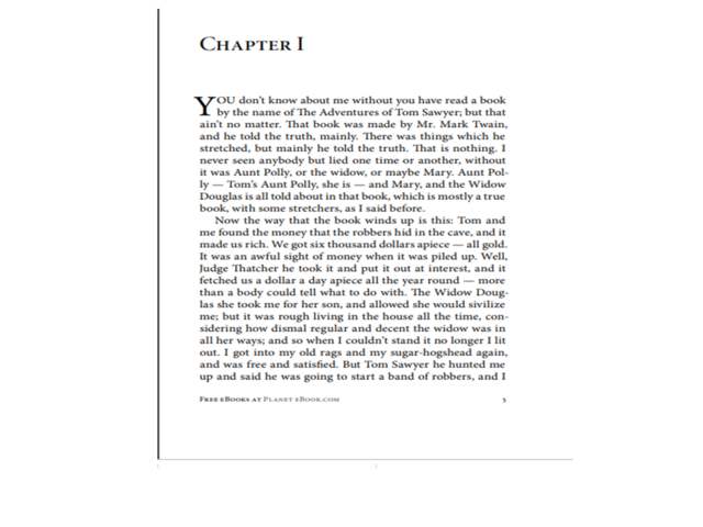 Realistic Period (1860-1914) "The Adventures of Huckleberry Finn" Marck Twain