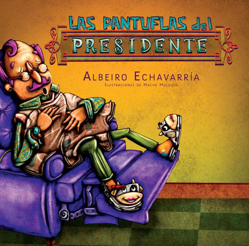 Las pantuflas del presidente