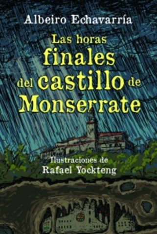 Las horas finales del castillo de Monserrate