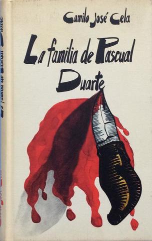 La familia de Pascual Duarte  (Camilo José Cela)